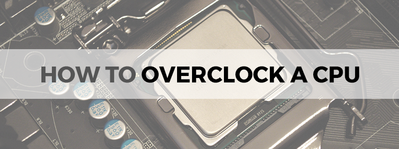 how-to-overclock-a-cpu.png