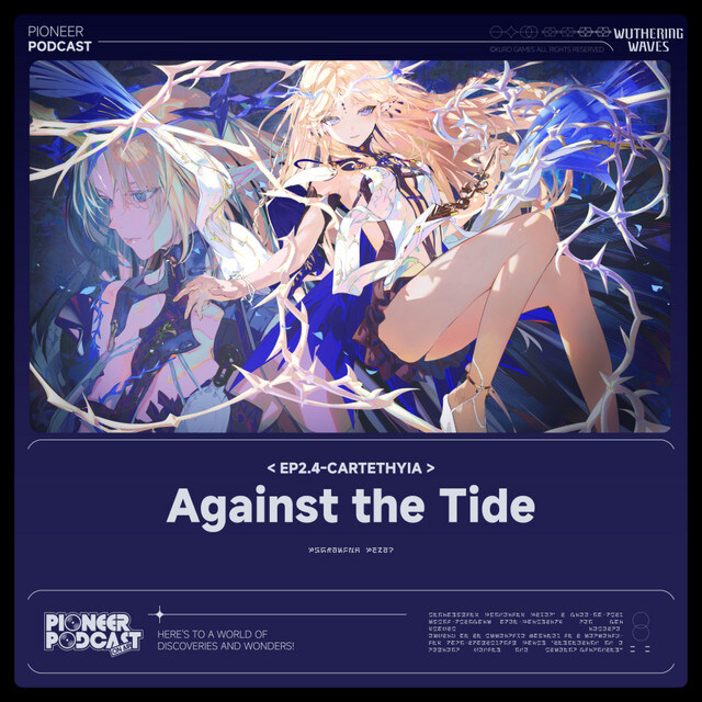[명조] 선약 방송국 EP 2.4── 카르티시아「Against the Tide」_1.jpg