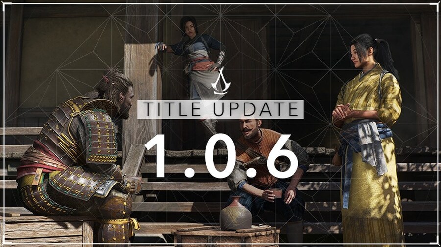 어쌔신 크리드 섀도우스: 타이틀 업데이트 1.0.6 - 출시 노트_1.jpg
