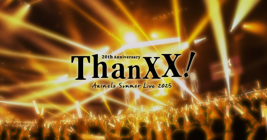 「Animelo Summer Live 2025 “ThanXX!”」 당일권&테마송_1.jpg