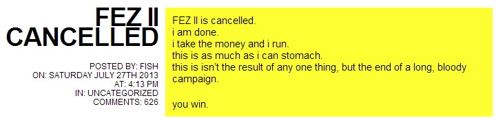 FEZ II, 갑작스럽게 취소되다_2.jpg